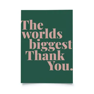 Tadah - The worlds biggest Thank You.