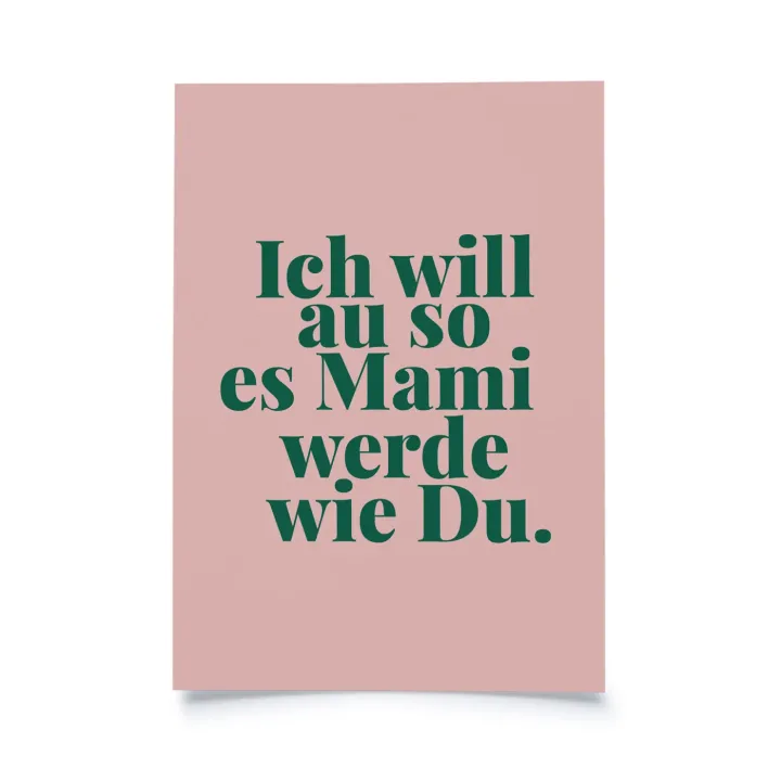 Tadah - Ich will au so es Mami werde wie Du.