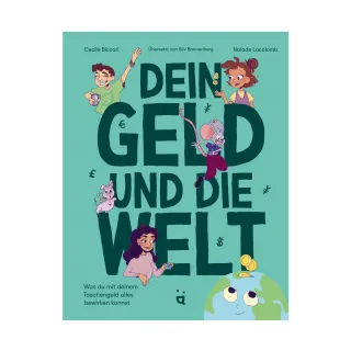 Dein Geld und die Welt