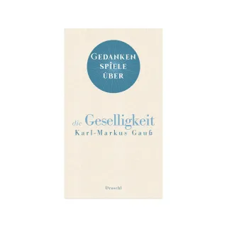 Gedankenspiele - Geselligkeit