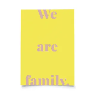 Tadah - We are family.
