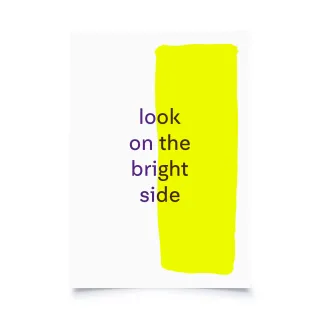 Print Heller - Look on the bright side