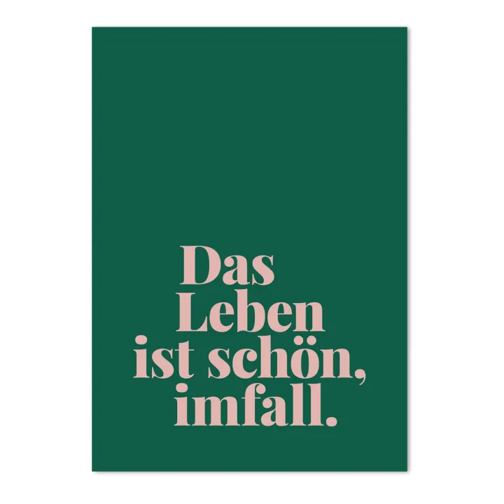 Poster für humorvolle Mami's A3 - "Das Leben ist schön, imfall."