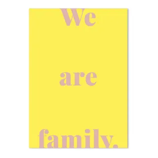Poster Tadah - We are family.