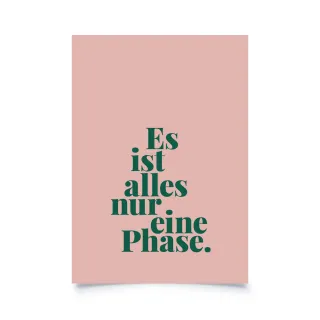 Postkarte für humorvolle Mami's A6 - "Es ist alles nur eine Phase."