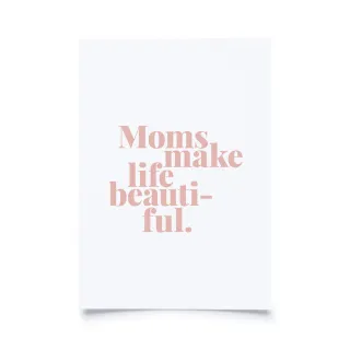 Postkarte für humorvolle Mami's A6 - Moms make life beautiful"