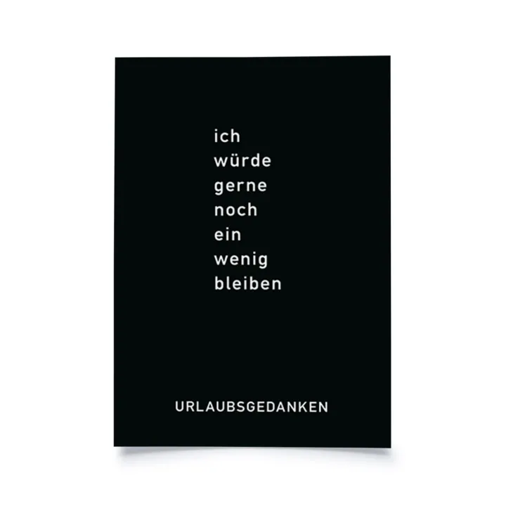 Urlaubsgedanken - Ein wenig bleiben