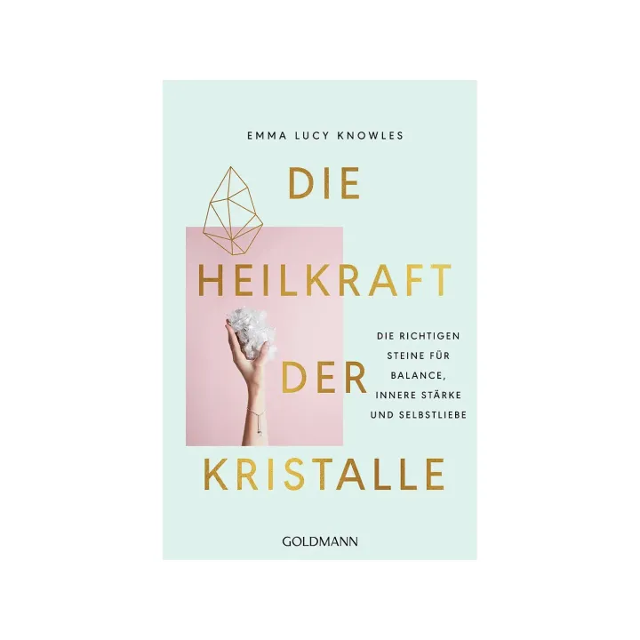 Die Heilkraft der Kristalle