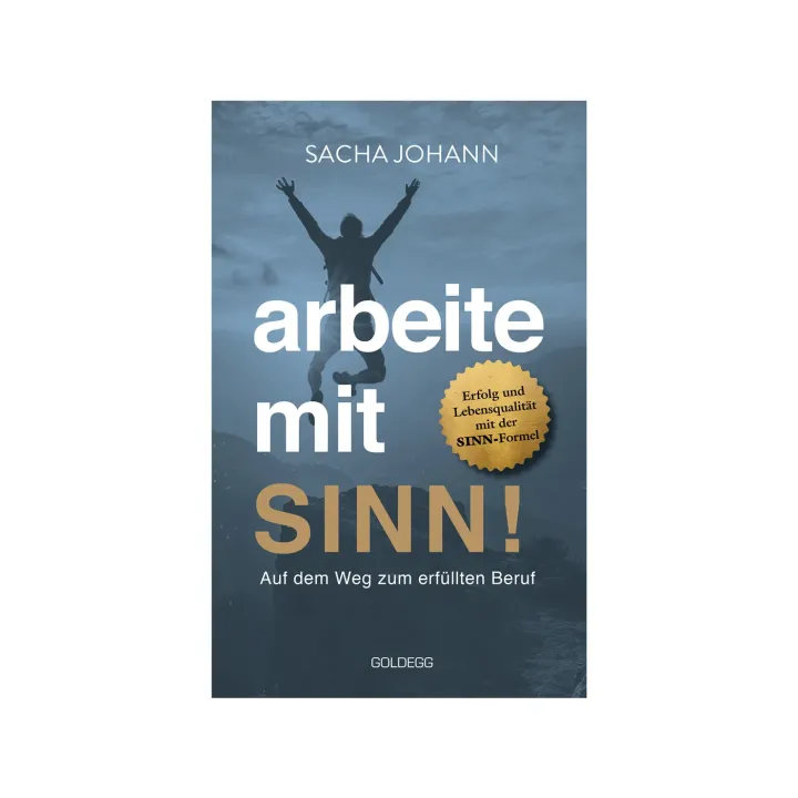 Arbeite mit Sinn!