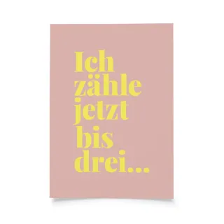 Tadah - Ich zähle jetzt bis drei…