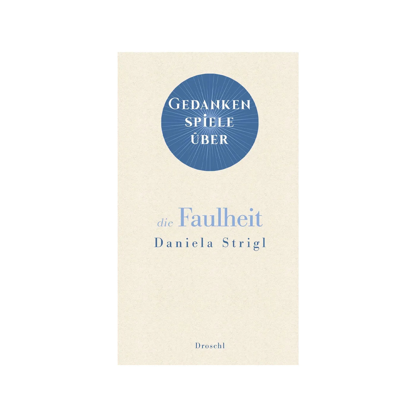 Produktbild Gedankenspiele - Faulheit