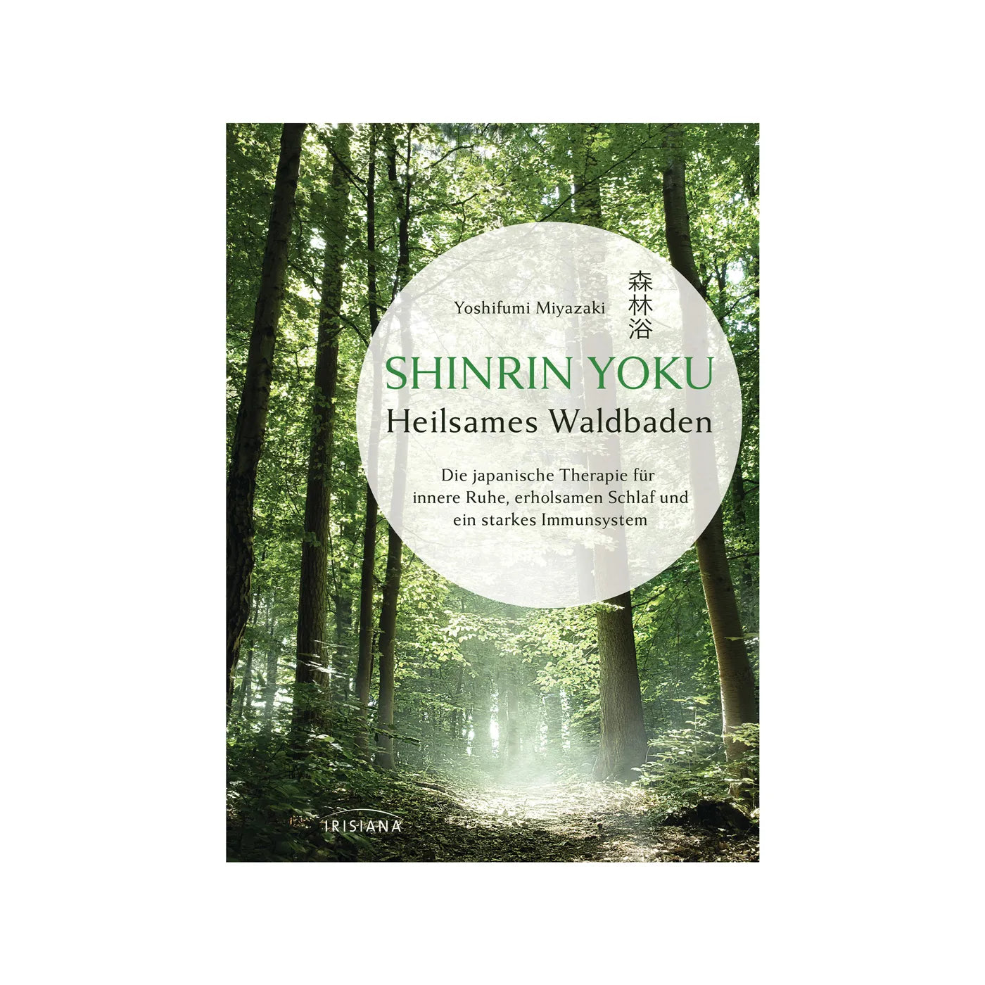 Produktbild Shinrin Yoku - Heilsames Waldbaden