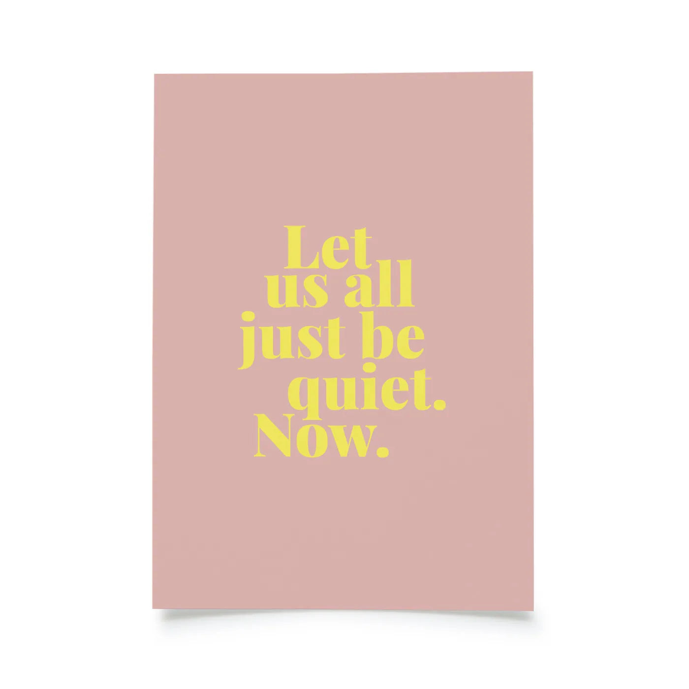 Produktbild Tadah - Let us all just be quiet. Now.