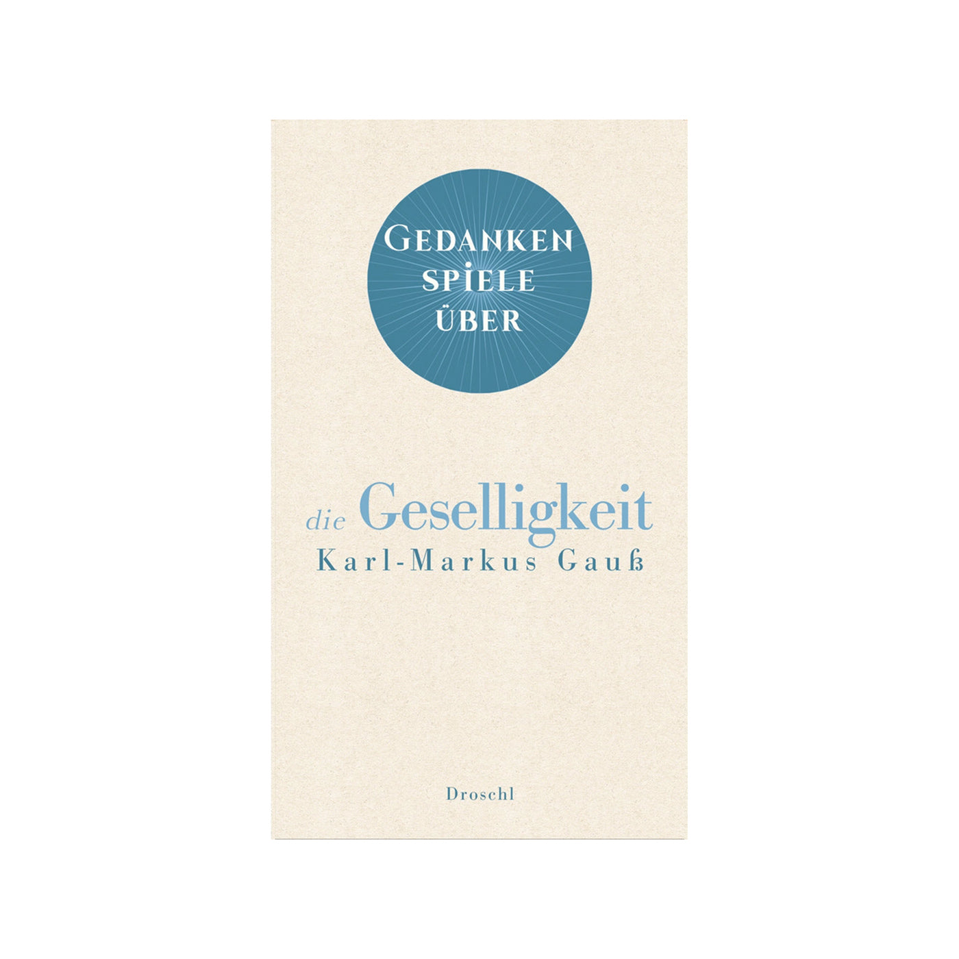 Gedankenspiele - Geselligkeit