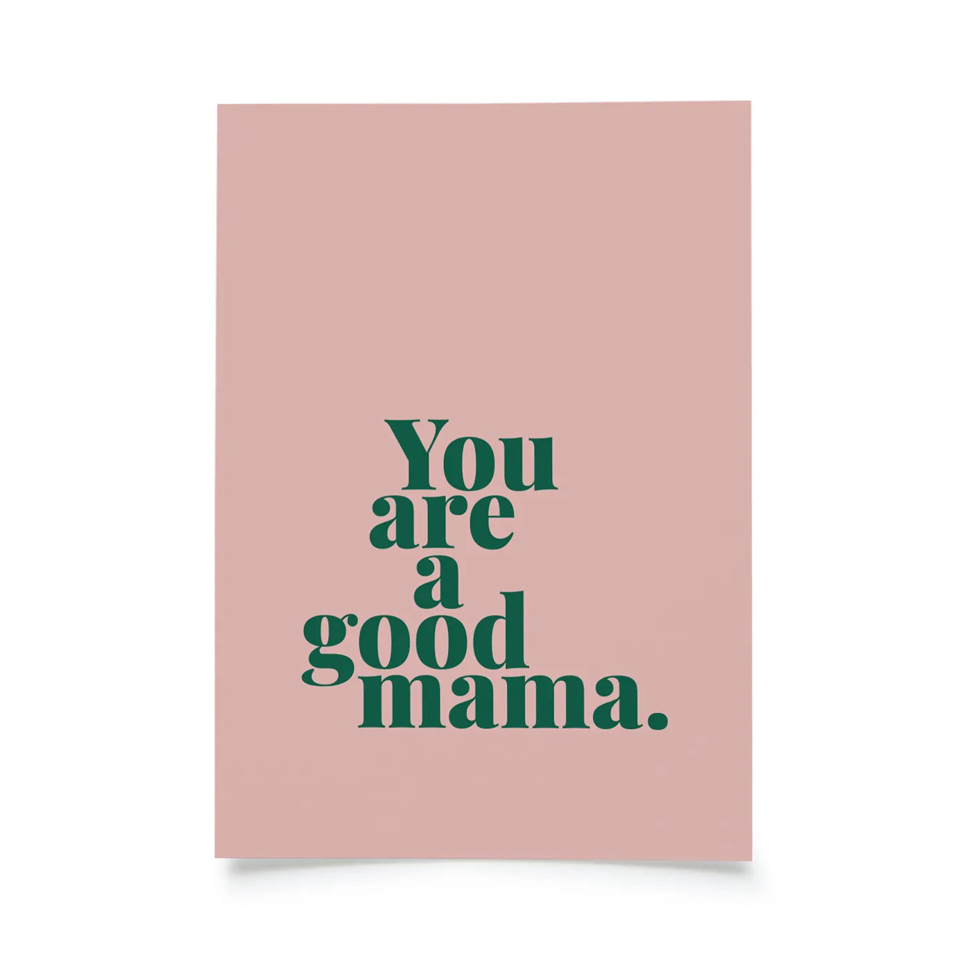 Produktbild Tadah - You are a good mama.
